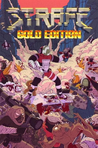 Strafe: Gold Edition [v 1.4 + Bonus OST] (2017) PC | RePack от FitGirl