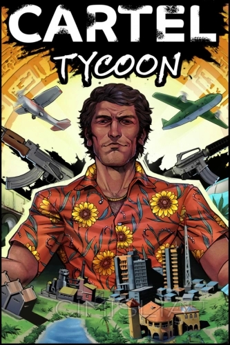 Cartel Tycoon [v 1.0.0.3907 Release] (2022) PC | RePack от FitGirl