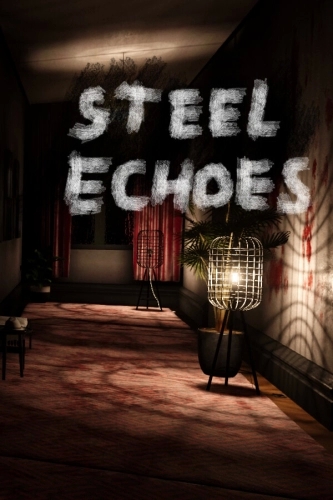 Steel Echoes [v 1.32] (2024) PC | RePack от FitGirl