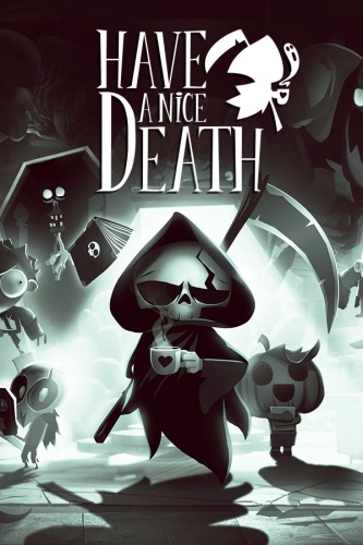 Have a Nice Death [v 1.0.0.53022] (2023) PC | RePack от FitGirl