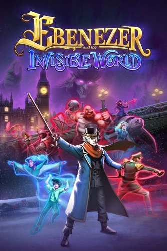 Ebenezer and the Invisible World - Digital Deluxe [v 1.1.0.4 + DLC] (2023) PC | RePack от FitGirl