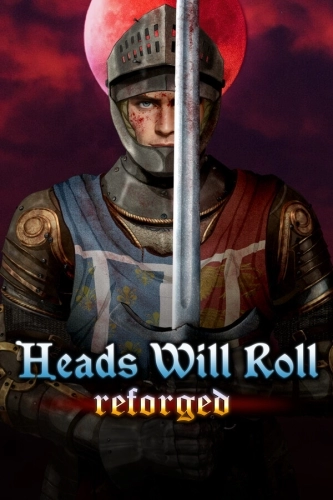 Heads Will Roll: Reforged - Deluxe [v 1.09a + DLC] (2023) PC | RePack от FitGirl