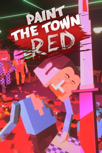 Paint the Town Red [v 1.2.2 r5644] (2021) PC | RePack от Pioneer