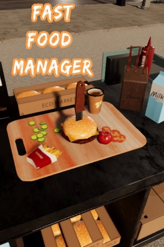 Fast Food Manager [v 1.0.1 / Build 7990324] (2021) PC | RePack от FitGirl
