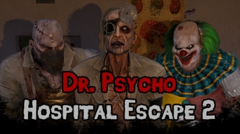 Dr. Psycho: Hospital Escape 2 (2023)