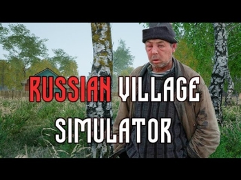 Russian Village Simulator (2023)