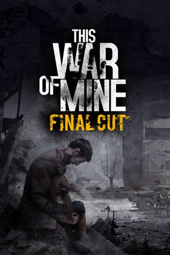 This War of Mine (2014)