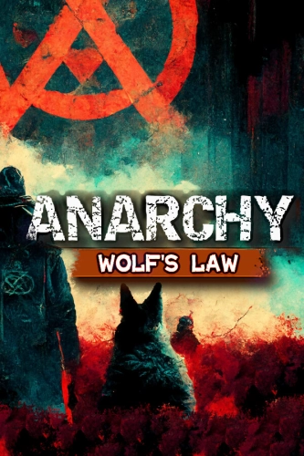 Anarchy: Wolf's Law (2023) - Обложка