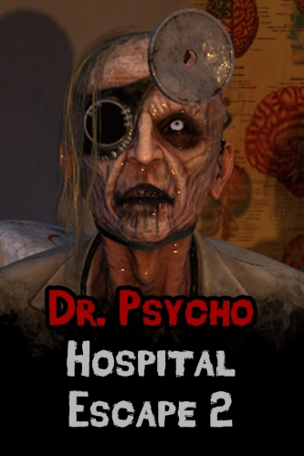 Dr. Psycho: Hospital Escape 2 (2023)