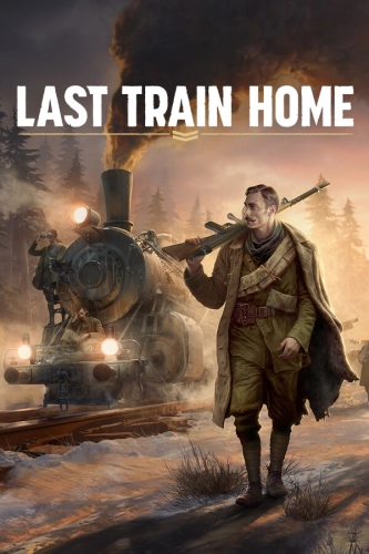 Last Train Home: Digital Deluxe Edition [v 1.0.0.32264 + DLC's] (2023) PC | RePack от FitGirl