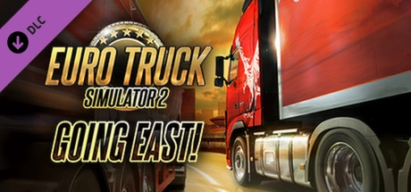 Euro Truck Simulator 2 - Going East! (2013)