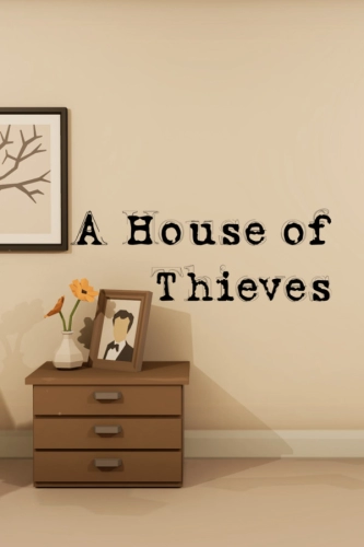 A House of Thieves (2021)
