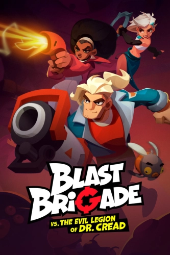 Blast Brigade vs. The Evil Legion of Dr. Cread (2022)