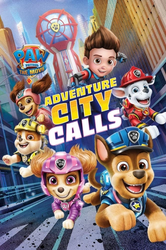 PAW Patrol The Movie: Adventure City Calls (2021) - Обложка
