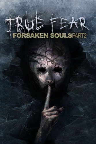 True Fear: Forsaken Souls Part 2 (2018) - Обложка