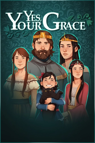 Yes, Your Grace [v 1.0.11] (2020) PC | RePack от SpaceX